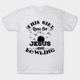 This Girl Runs On Jesus And Bowling graphic Christian Gift T-Shirt